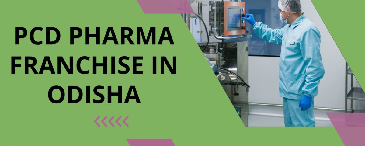 PCD Pharma Franchise in Odisha